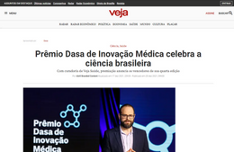 <h6><a href="https://veja.abril.com.br/saude/premio-dasa-de-inovacao-medica-celebra-a-ciencia-brasileira/" target="_blank" rel="noopener">Prêmio Dasa de Inovação Médica celebra a ciência brasileira </a></h6><p><a href="https://veja.abril.com.br/saude/premio-dasa-de-inovacao-medica-celebra-a-ciencia-brasileira/" target="_blank" rel="noopener">Veja</a></p>