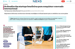 <h6><a href="https://www.nexojornal.com.br/externo/2026/01/08/startup-brasil-desafio-mercado-internacional" target="_blank" rel="noopener">os desafios das startups brasileiras para conquistar o mercado internacional</a></h6><p><a href="https://www.nexojornal.com.br/externo/2026/01/08/startup-brasil-desafio-mercado-internacional" target="_blank" rel="noopener">Jornal Nexo</a></p>